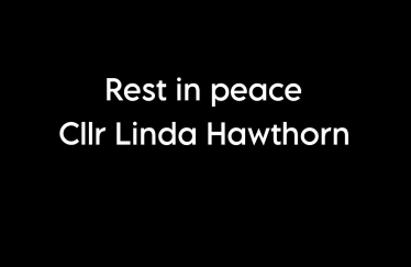 Rest in peace Cllr Linda Hawthorn